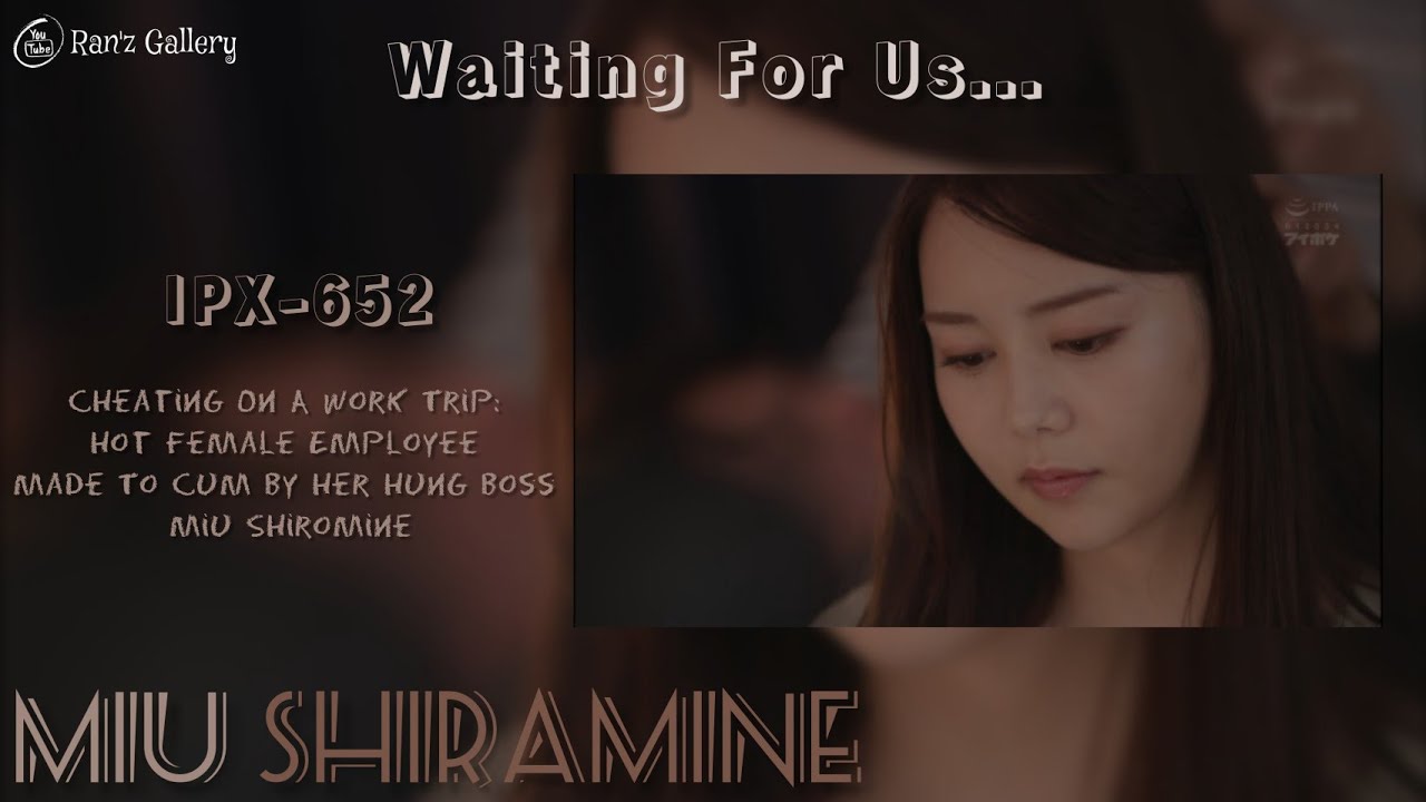 NTR] Waiting For Us..| Miu Shiramine - YouTube