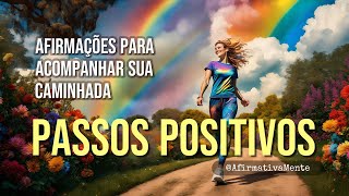 Caminhada Com Afirmações Positivas Junte O Útil Ao Agradável Passos Posivitos