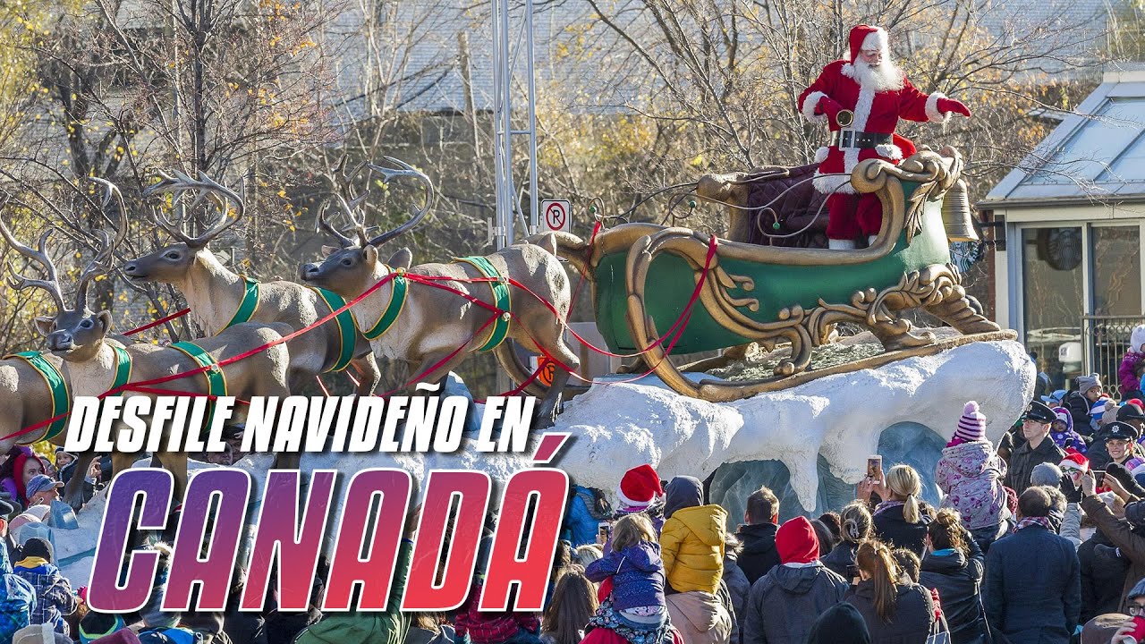 Desfile Navideño en Montreal Canadá 2024