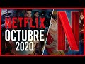 Estrenos Netflix Octubre 2020 | Top Cinema