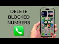 How To Delete Blocked Numbers On iPhone
