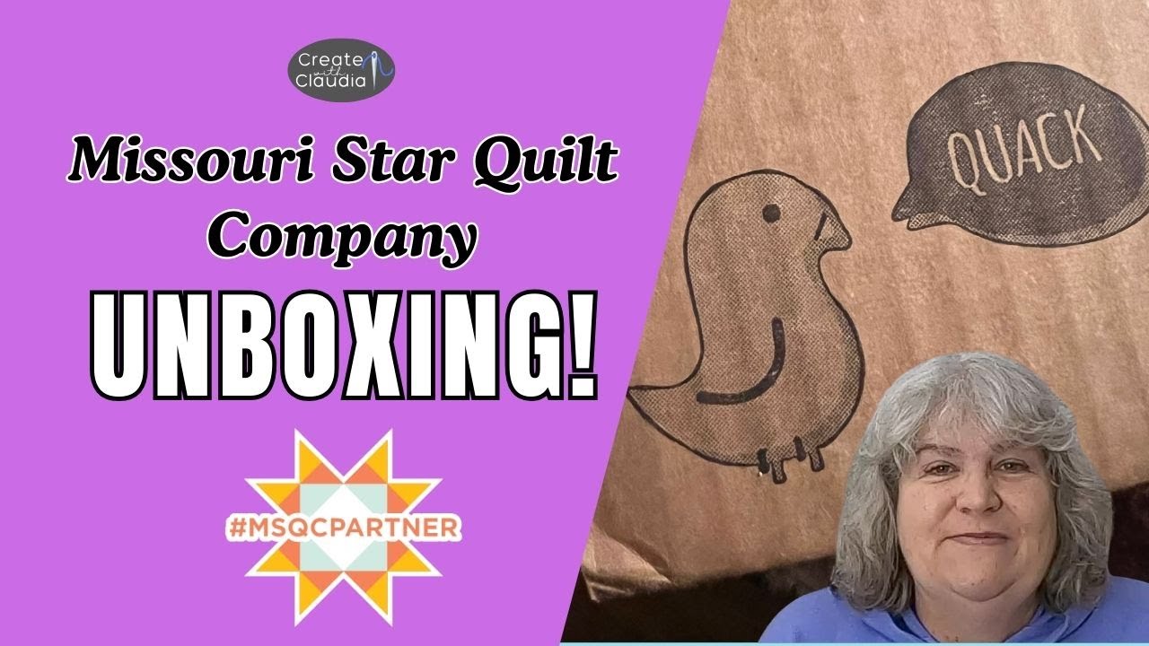 Missouri Star Quilt Company Affiliate Unboxing 