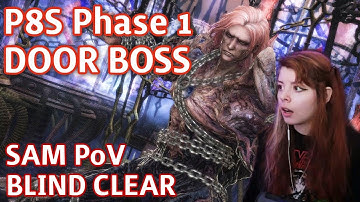 Abyssos: The Eighth Circle [Savage] P8S Phase 1 6.2 DOOR BOSS CLEAR  BLIND - Samurai POV [FFXIV]