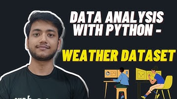 End to End Data Analysis Project with Python | Weather Dataset |