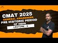 General Awareness CMAT 2025 | Vedic Period of India | 2nd session of CMAT history #history