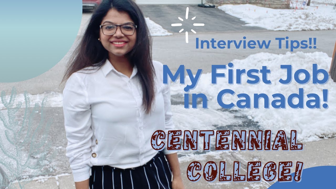 How I Got My First Job in Canada? Coop JobCentennial College