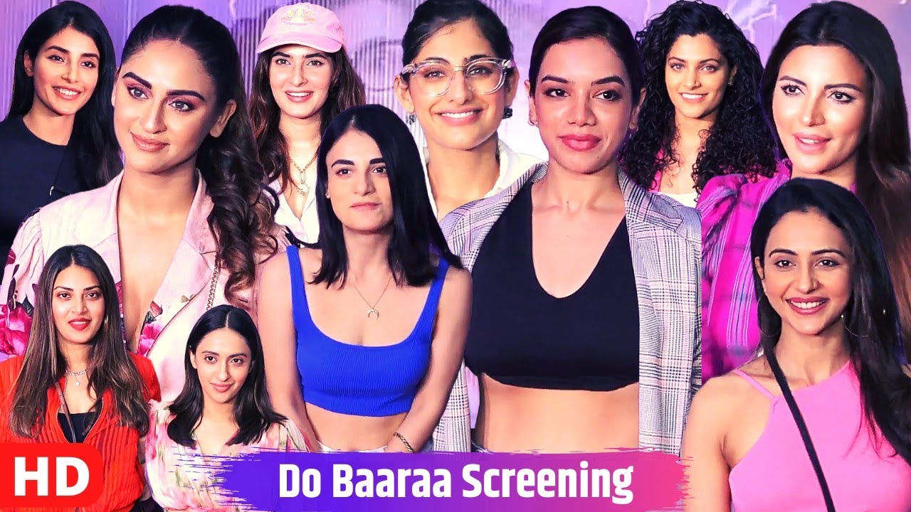 Do Baaraa Screening | Rakul Preet Singh | Krystle D'Souza | Karishma ...