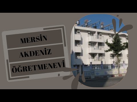 Mersin Akdeniz Öğretmenevi Mersin Öğretmenevi #Mersin #Merkez #Öğretmenevi #Konaklama #Gezi #Seyahat