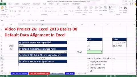 Office 2013 Class #26 Excel Basics 08 Default Alignment In Excel  Numbers stored As Text Trouble