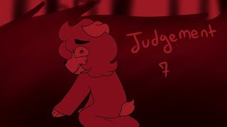 Judgement // 7