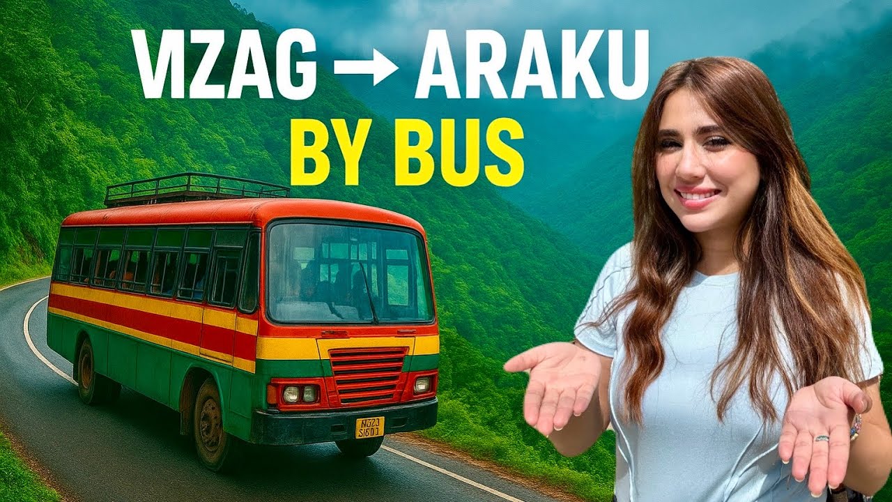 Vizag to Araku by Bus | Most Scenic Route in India