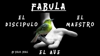 FÁBULA - MAESTRO, EL AVE QUE TENGO EN LAS MANOS... ¿ESTA VIVO O MUERTO? - By Félix Perú