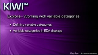 KIWI™ 3 Explore Tutorial - Variable Categorization