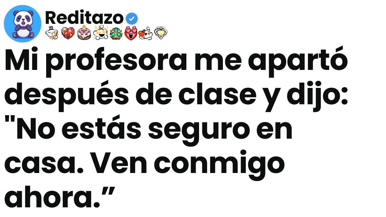 [Episodio completo] Mi profesora me apartó después de clase y dijo: 
