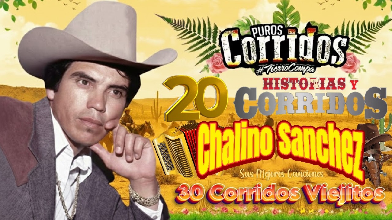 Chalino Sanchez y Sus Mejores Corridos 2026 🎶 Mix Puros Corridos Viejitos Vol.43