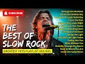 Top 20 Slow Rock Love Songs | Timeless Ballads from the Golden Era
