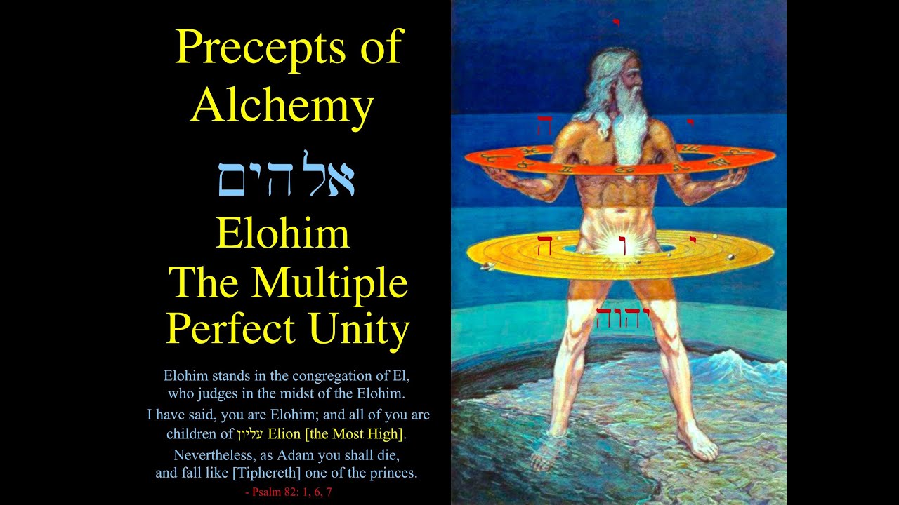 Precepts of Alchemy 04 Jehovah Elohim