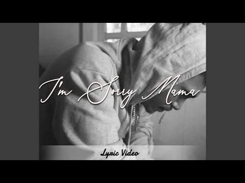 I’m Sorry Mama - Wizz Baker
