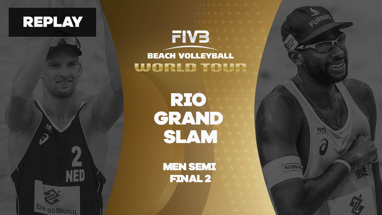 Rio Grand Slam - Men Semi Final 2 - Beach Volleyball World Tour