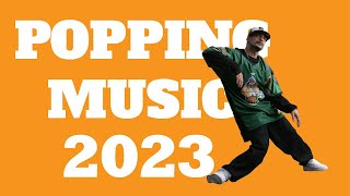 Best Popping Music Mixtape 2023 | Popping music 2023 | Popping Funk Music 2023