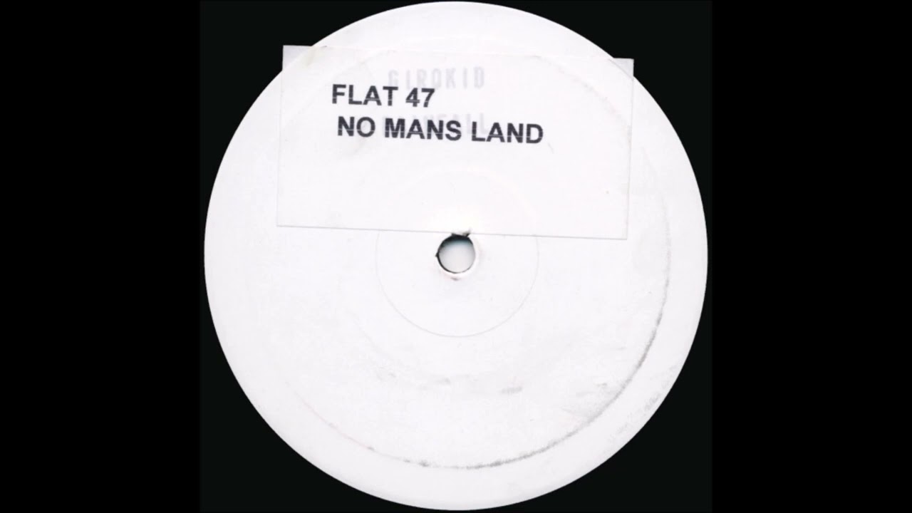 Flat 47 - No Man's Land - [Kickin Records]