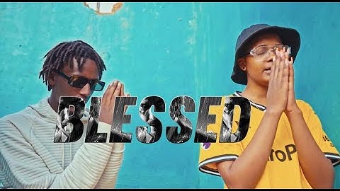 PAY ZAP - BLESSED (Official Music Video)