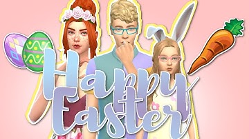 The Easters | The Sims 4: Create-a-Sim + FULL CC LIST
