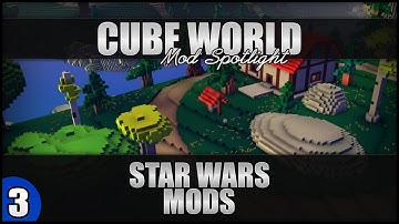 ♛ Cube World Mods Showcase - Episode 3 - Star Wars!