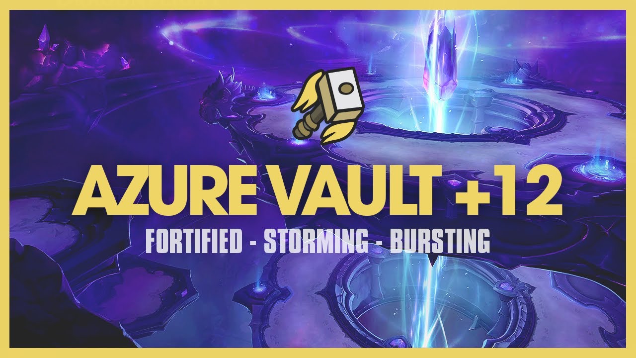 Retribution Paladin |  Azure Vault +12 Fortified | Dragonflight Mythic S4