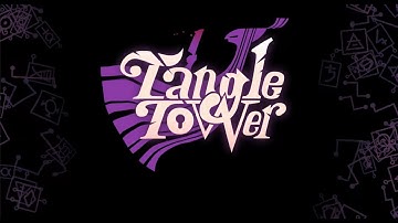 Tangle Tower.part 1