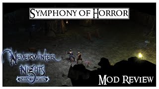 Symphony of Horror - Neverwinter Nights - Mod Review