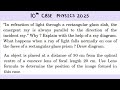 X Physics 2025 In refraction of light through a rectangular glass slab, the emergent ray is always