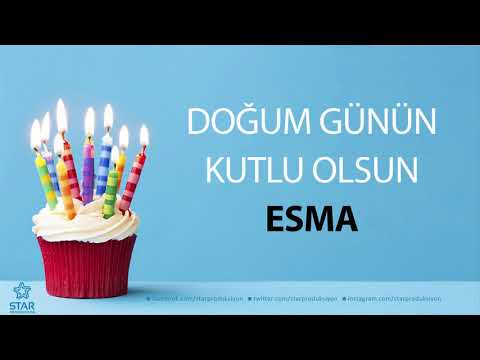 İyi ki Doğdun ESMA - İsme Özel Doğum Günü Şarkısı