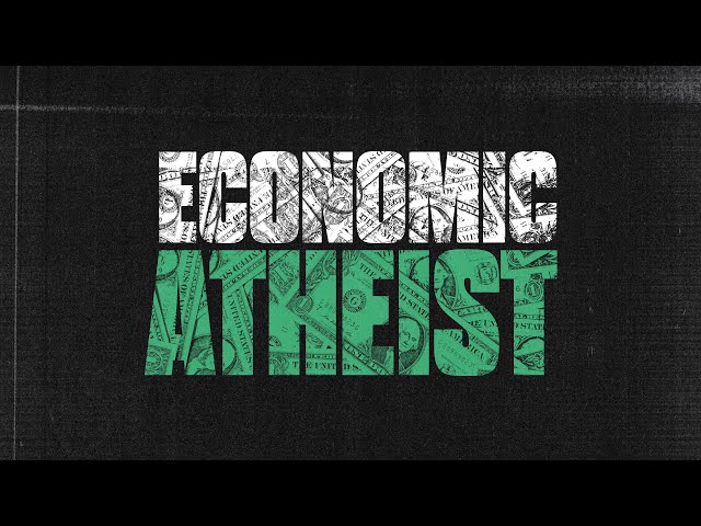 Economic Atheist | Week 2 | New Point Church