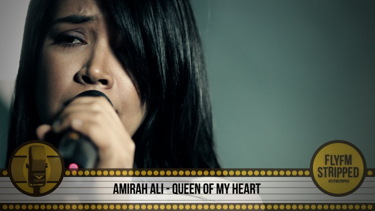 AMIRAH ALI - Queen Of My Heart