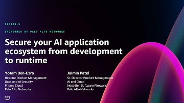 AWS re:Invent 2024 - Secure your AI application ecosystem from development to runtime (SEC328)
