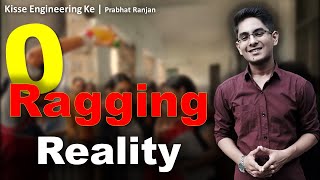 Reality of ZERO Ragging in todays College | Kisse Engineering Ke