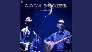 Hasret (feat. Simon Leleux & Eleonore Armanet) - Guo Gan, Emre Gultekin