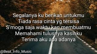 Terima Aku Apa Adanya  Kerispatih lirik