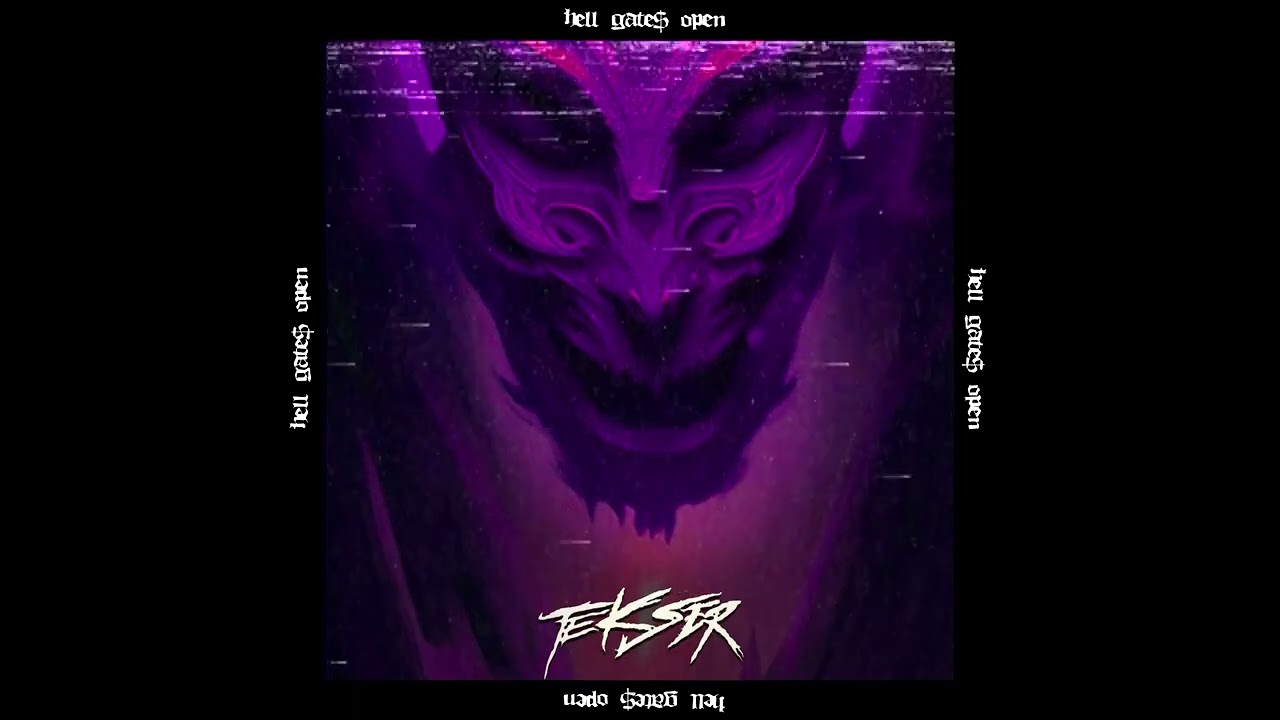 Watch Tekser - HELL GATE$ OPEN on YouTube Watch Tekser - HELL GATE$ OPEN on YouTube
