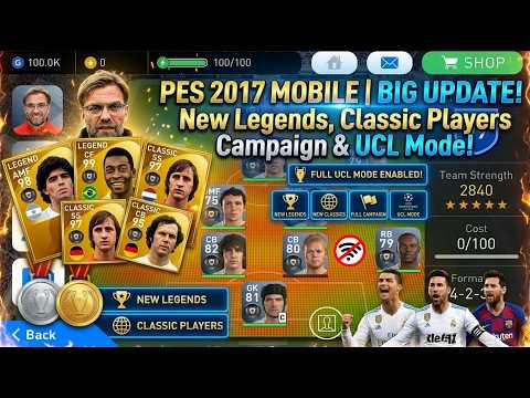 PES 2017 Mobile Offline BIG UPDATE! New Legends, Classic Players, Events, Campaign & UCL Mode