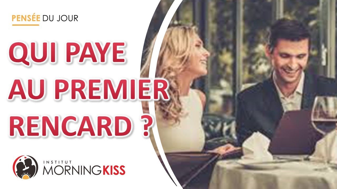 Qui paye au premier rendezvous ? YouTube Qui paye au premier rendezvous ? YouTube