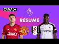 Le rsum de manchester united  fulham  premier league 202324 j26