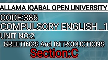 #Aiou#Code:386 #UNIT#2#GREETINGS AND INTRODUCTION#Session:C