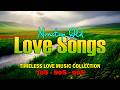 80s &amp; 90s Love Songs Collection ~ Greatest Romantic Hits for Timeless Nostalgic Journey