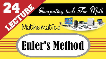 euler method Computing tools For Mathematics Lec #24 Bs Mathematics 8th Sem #eulertheorem #mathsTrik