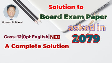 Complete Solution of Grade 12 Opt.  English Question Paper || NEB || Board Exam 2079 || Royal Zenith