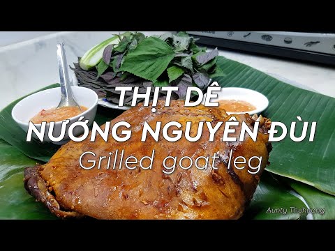 Video CÁCH ƯỚP THỊT DÊ NƯỚNG NGUYÊN ĐÙI ĐƠN GIẢN MÀ THƠM... - youtube