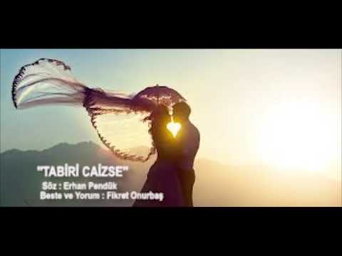 TABİRİ CAİZSE ( DEMO) FİKRET ONURBAŞ