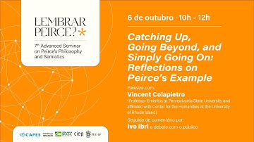 Catching Up, Going Beyond, and Simply Going On: Reflections on Peirce’s Example | Vincent Colapietro